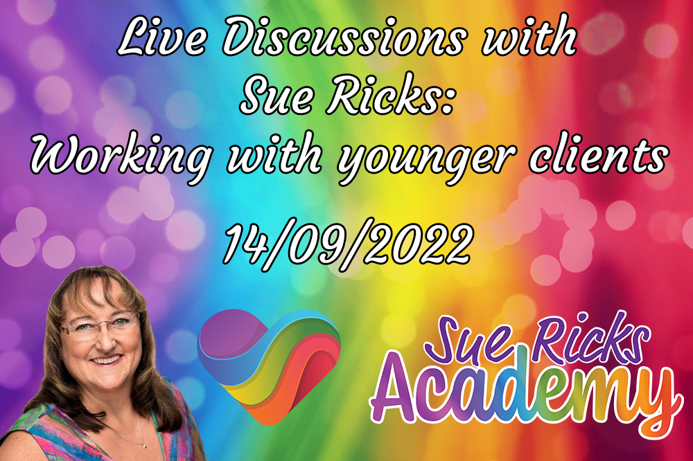 Live Discussions with Sue Ricks: Working with younger clients - 14/09/2022 